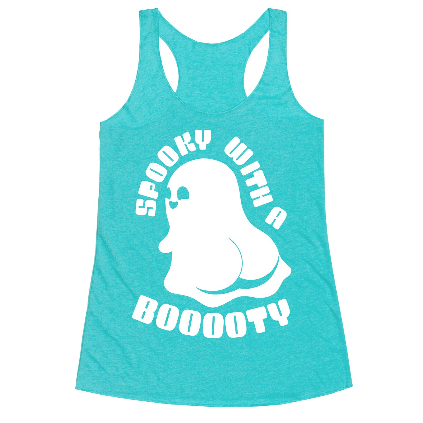 Spooky With A Booooty Ghost Racerback Tank