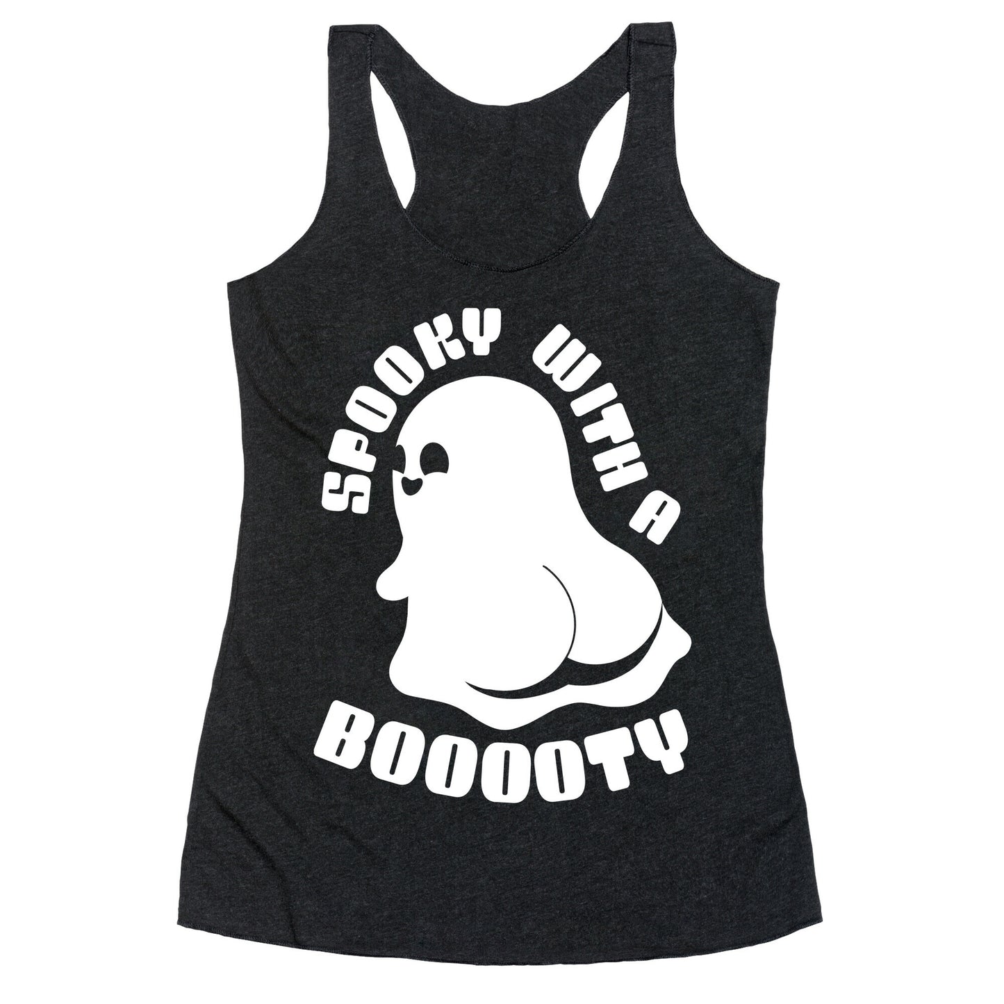 Spooky With A Booooty Ghost Racerback Tank
