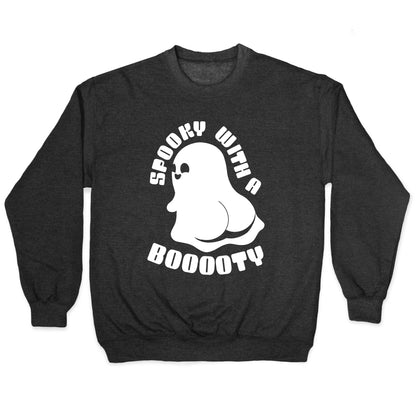 Spooky With A Booooty Ghost Crewneck Sweatshirt