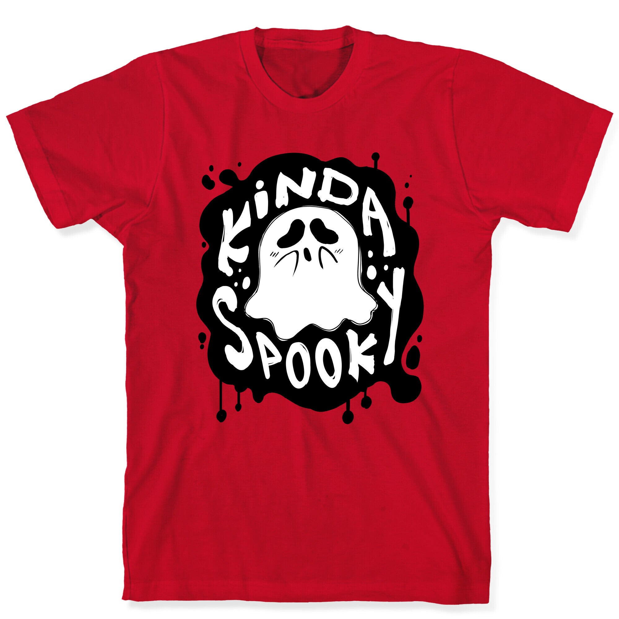Kinda Spooky T-Shirt