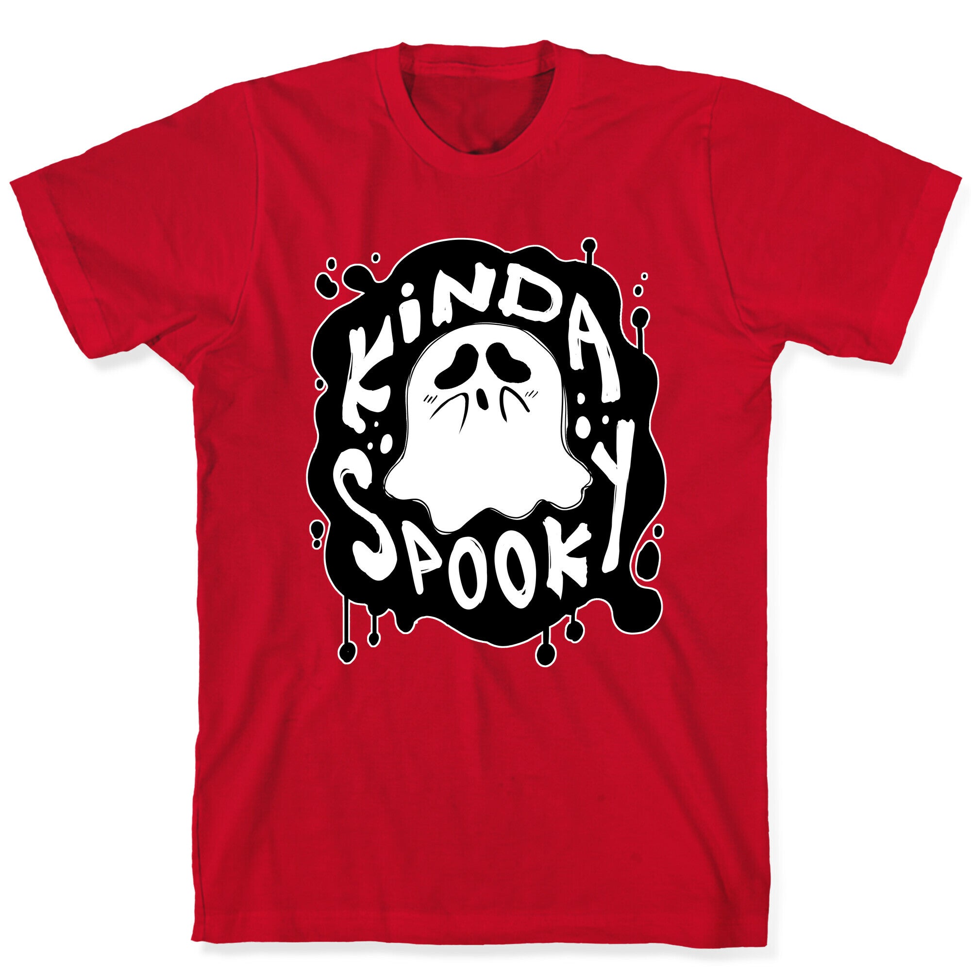 Kinda Spooky T-Shirt