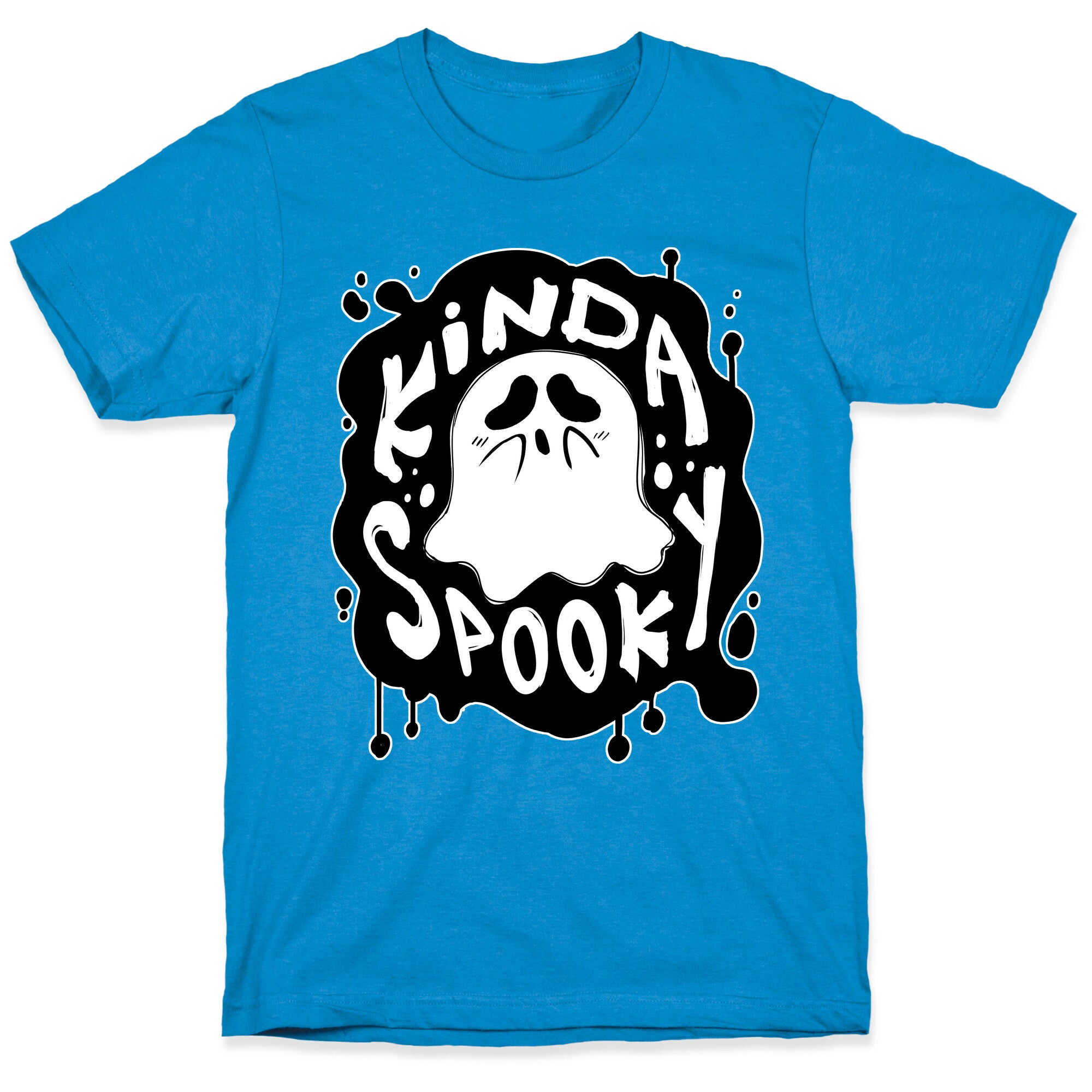 Kinda Spooky T-Shirt