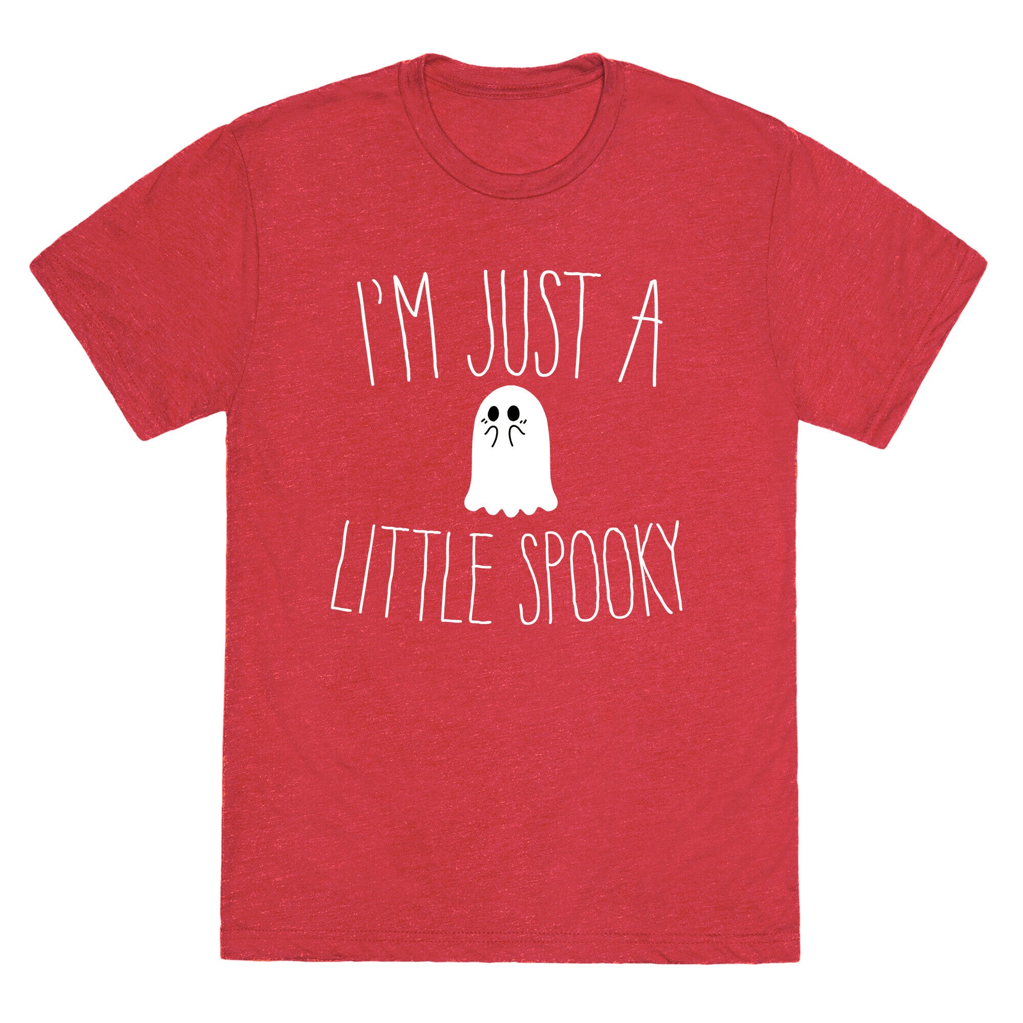 I'm Just A Little Spooky Unisex Triblend Tee