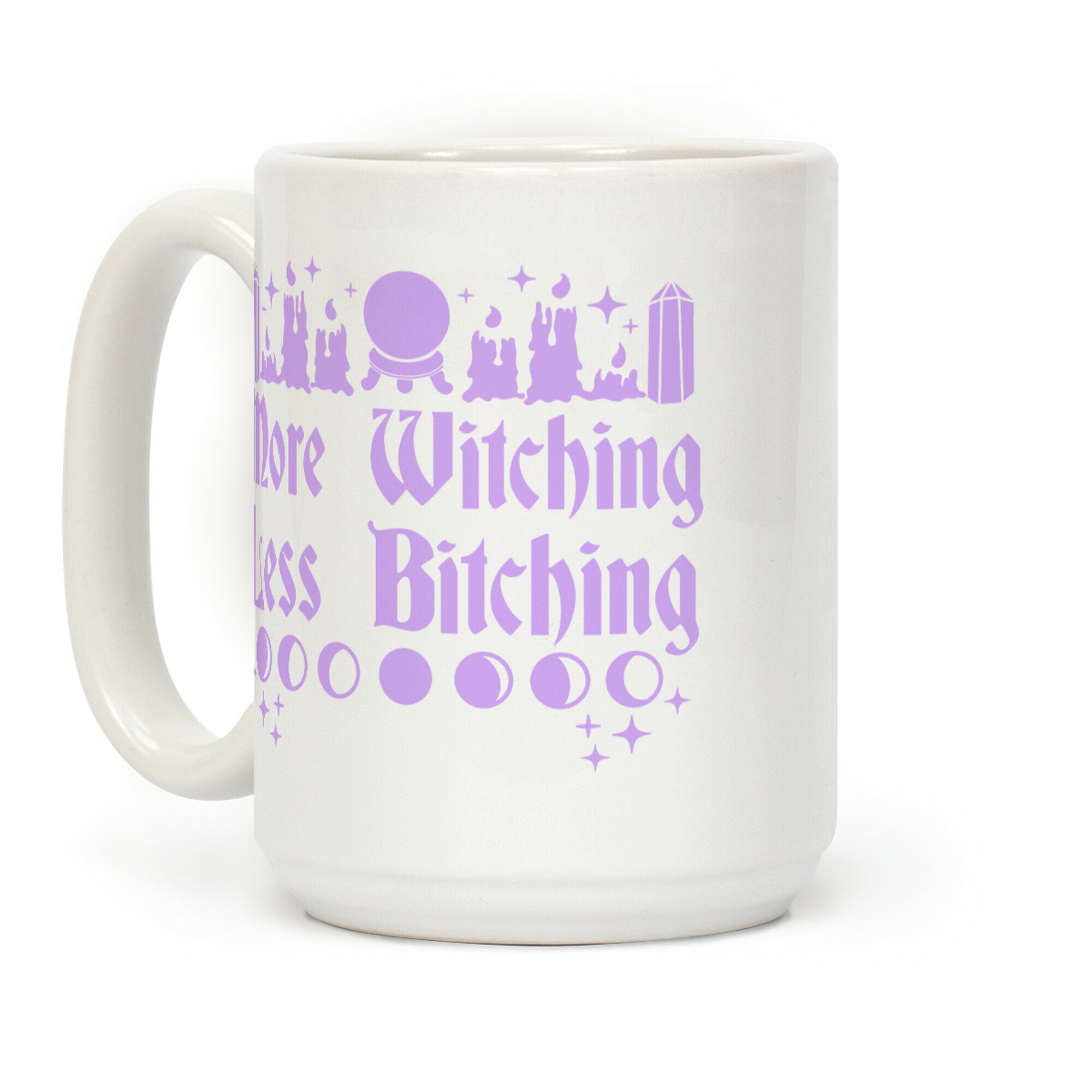 More Witching Less Bitching Coffee Mug