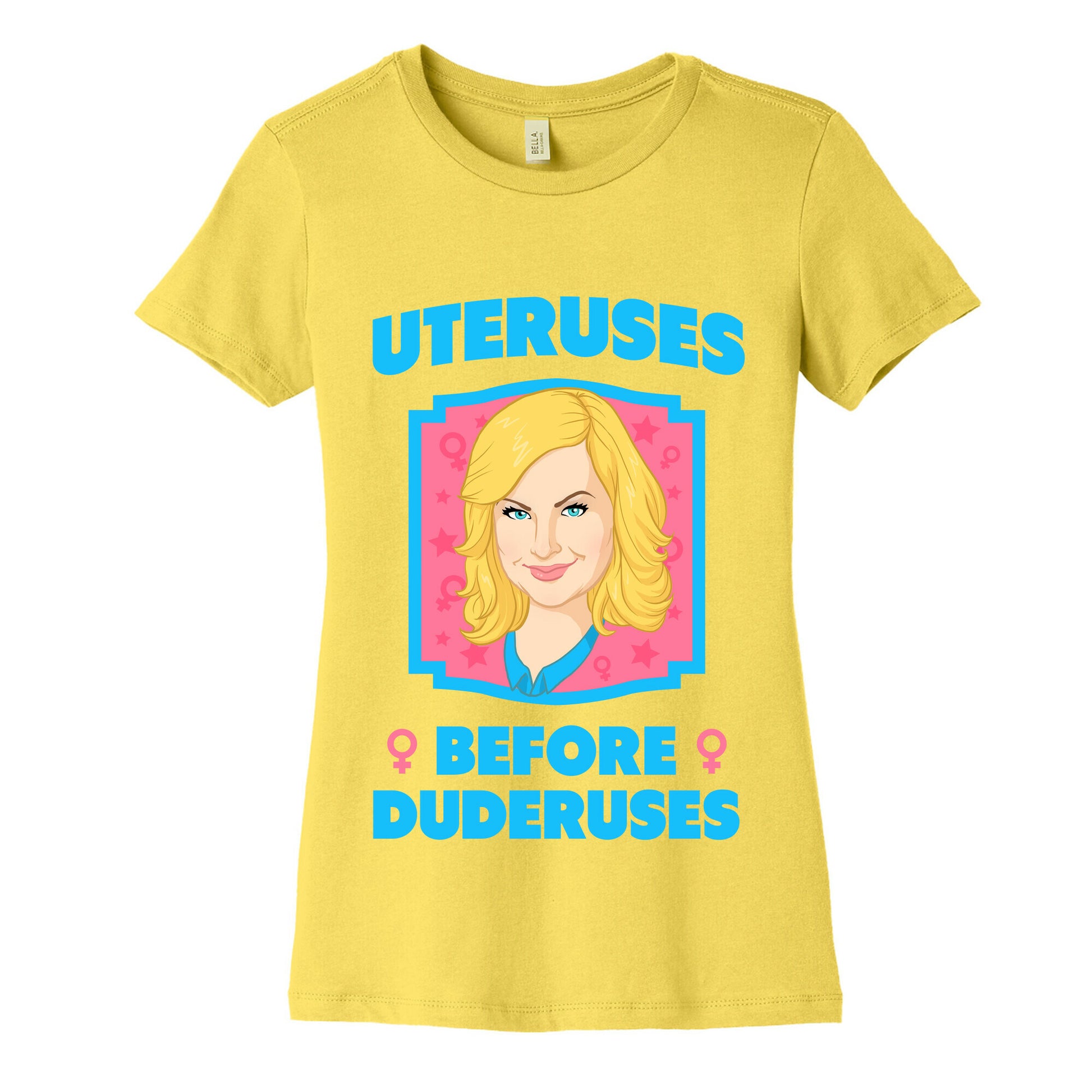 Uteruses Before Duderuses Women's Cotton Tee