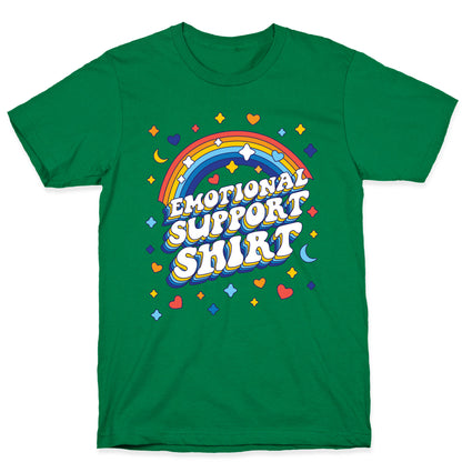 Emotional Support Shirt T-Shirt
