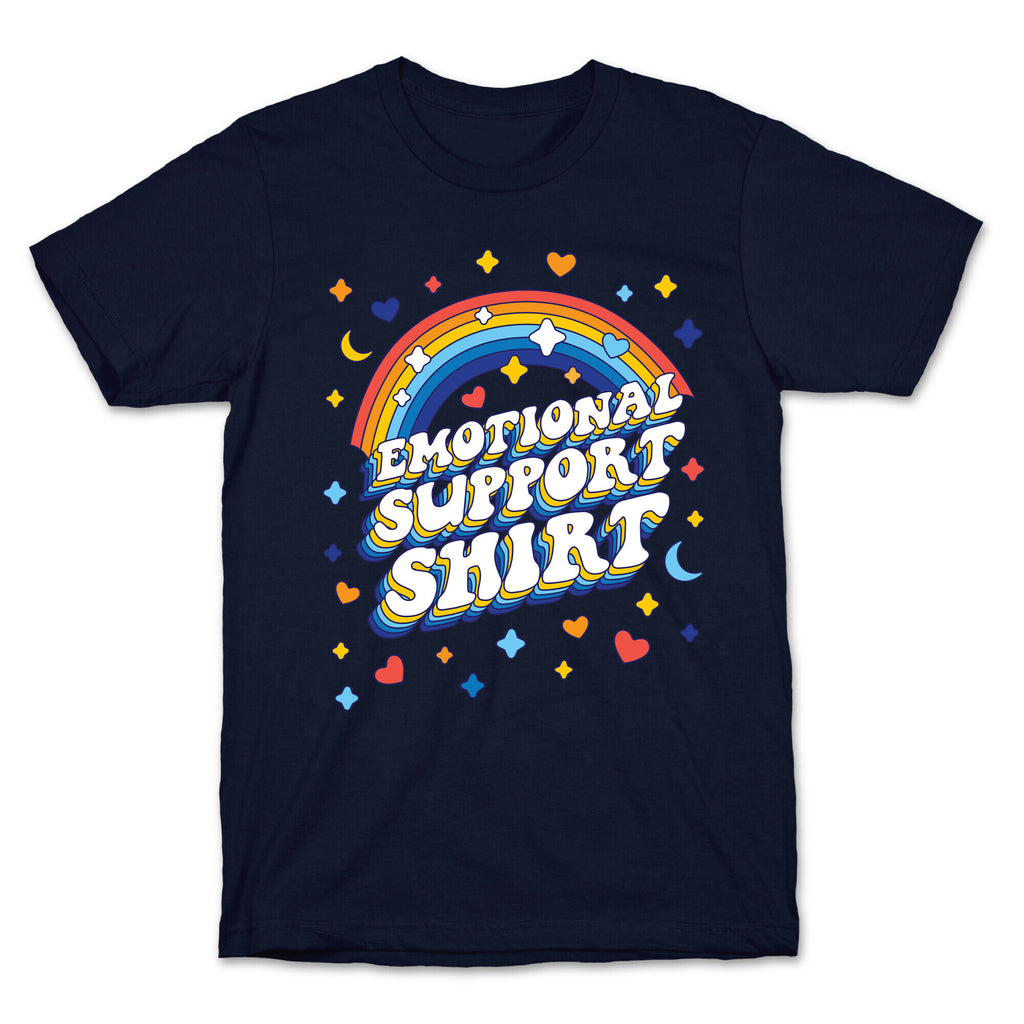 Emotional Support Shirt T-Shirt