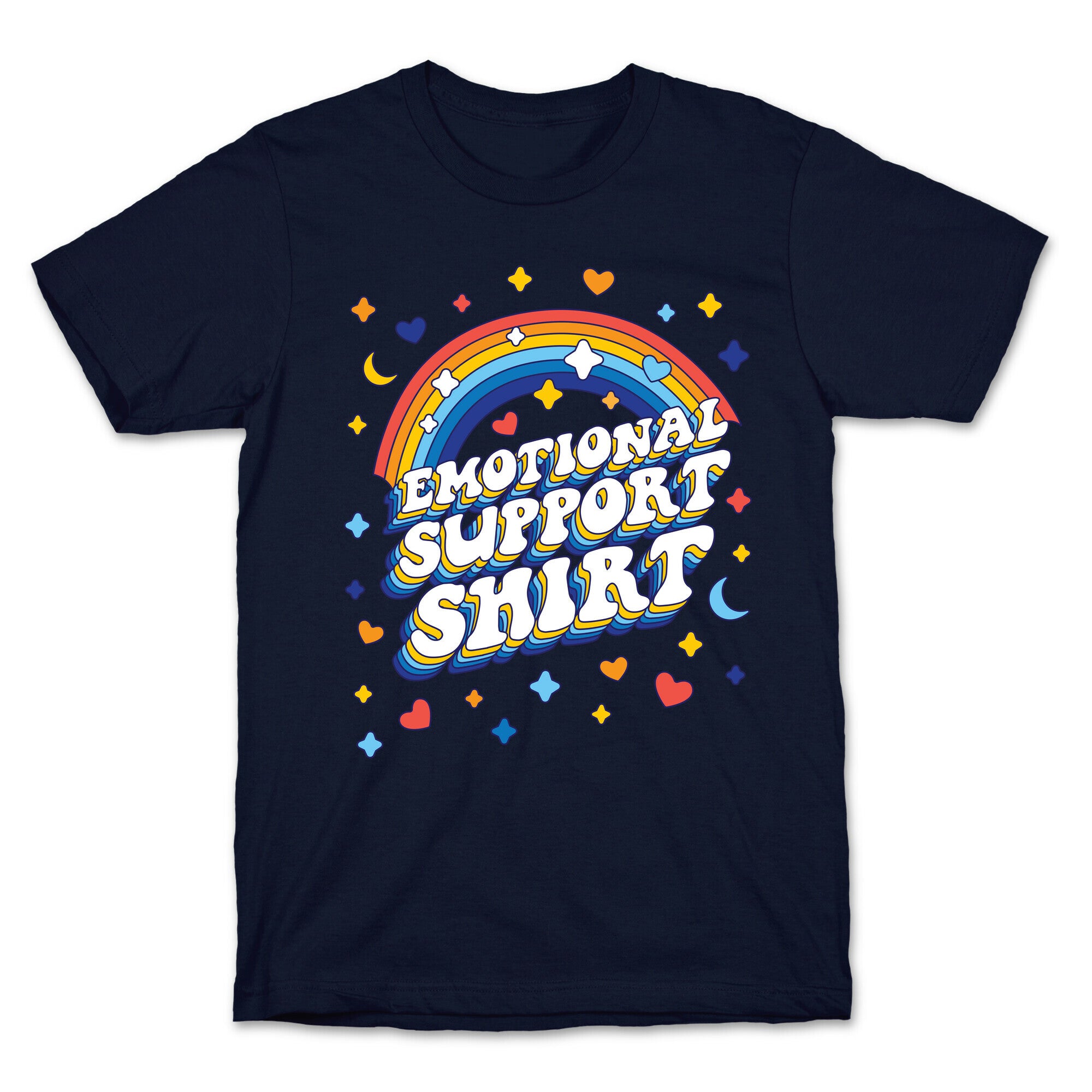 Emotional Support Shirt T-Shirt