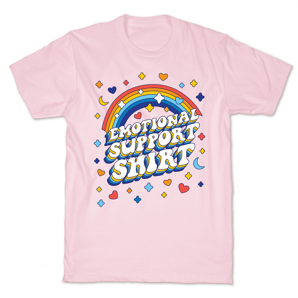 Emotional Support Shirt T-Shirt