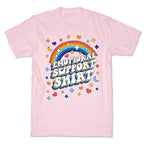 Emotional Support Shirt T-Shirt