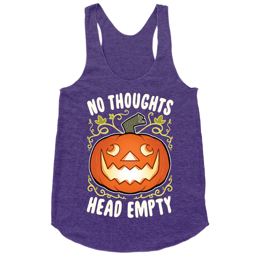 No Thoughts, Heady Empty Jack o' lantern Racerback Tank