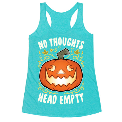 No Thoughts, Heady Empty Jack o' lantern Racerback Tank