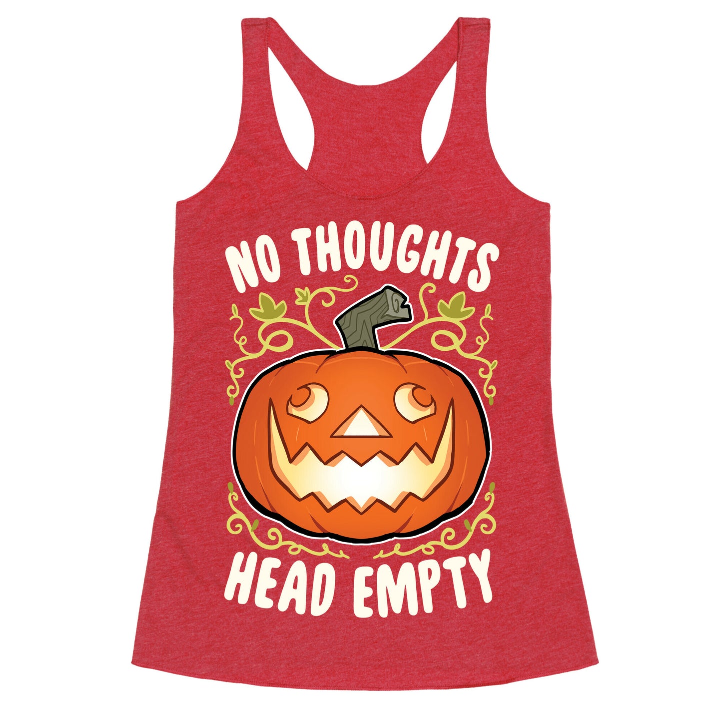 No Thoughts, Heady Empty Jack o' lantern Racerback Tank