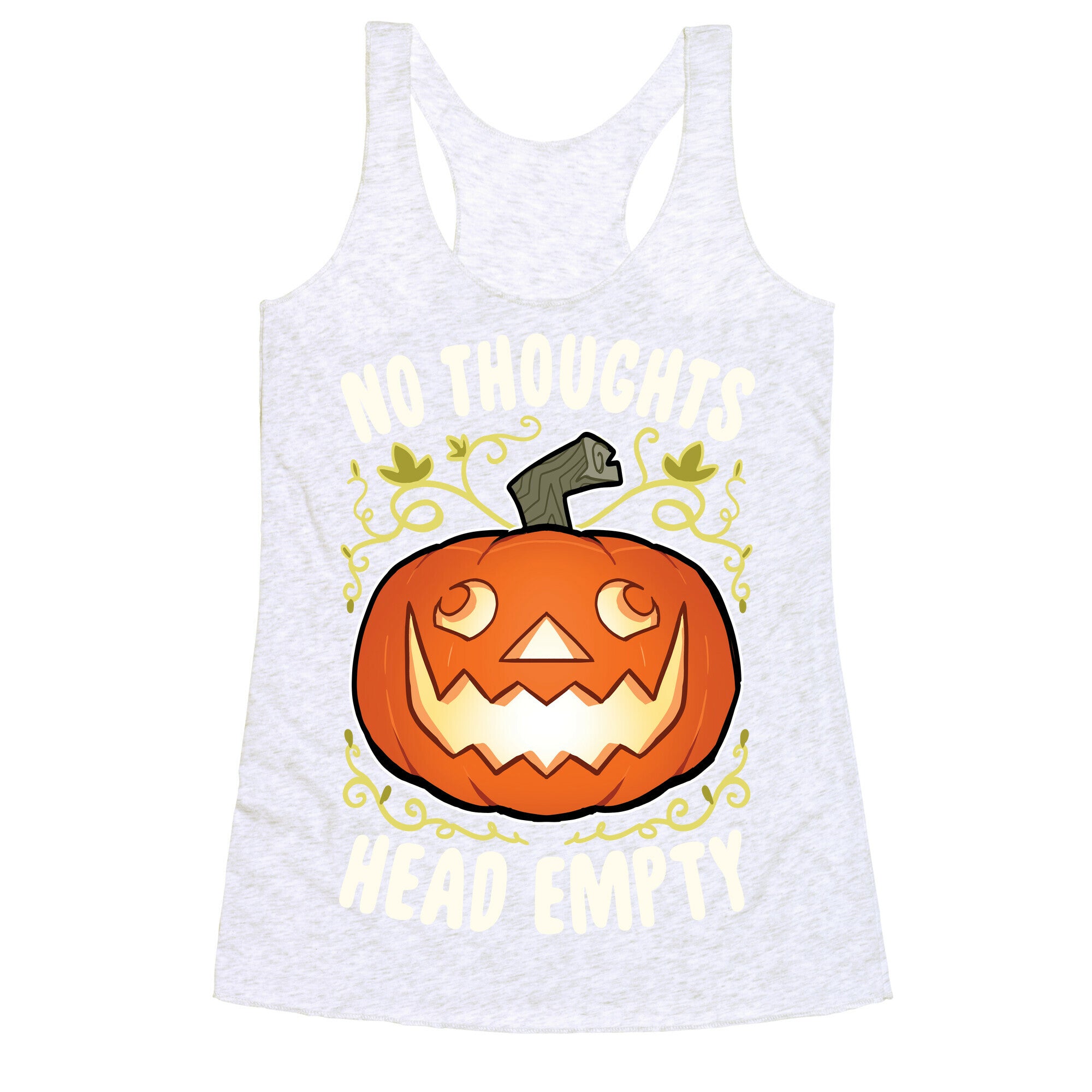No Thoughts, Heady Empty Jack o' lantern Racerback Tank