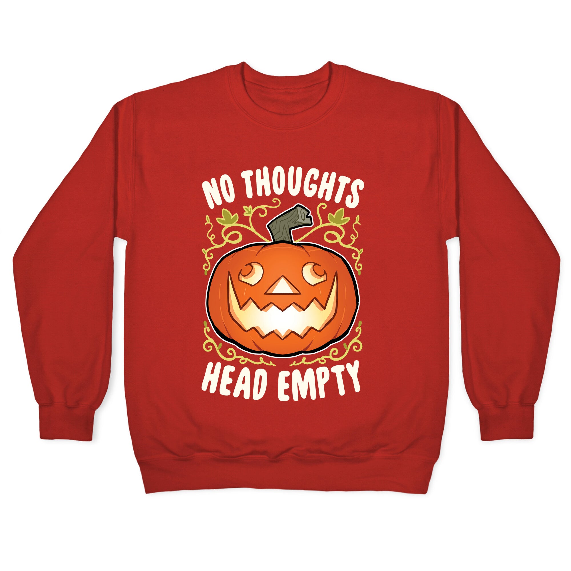 No Thoughts, Heady Empty Jack o' lantern Crewneck Sweatshirt