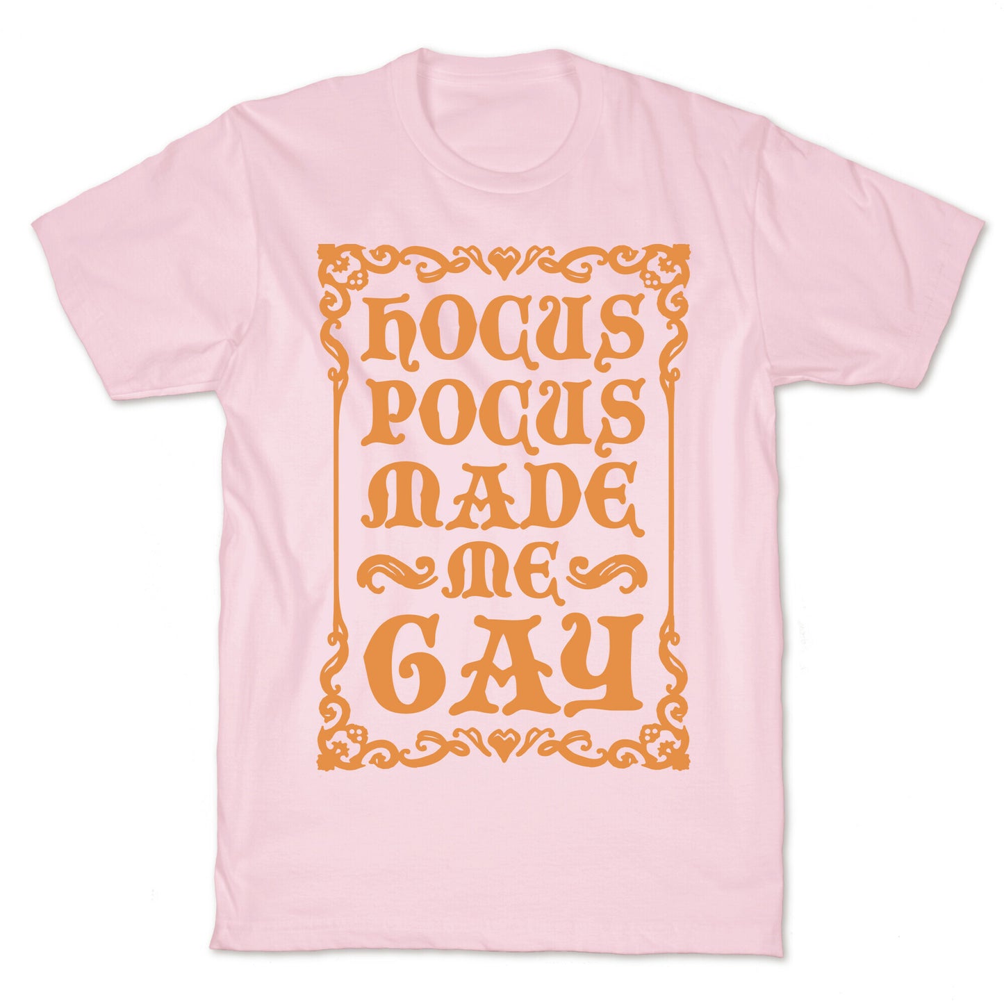 Hocus Pocus Made Me Gay T-Shirt