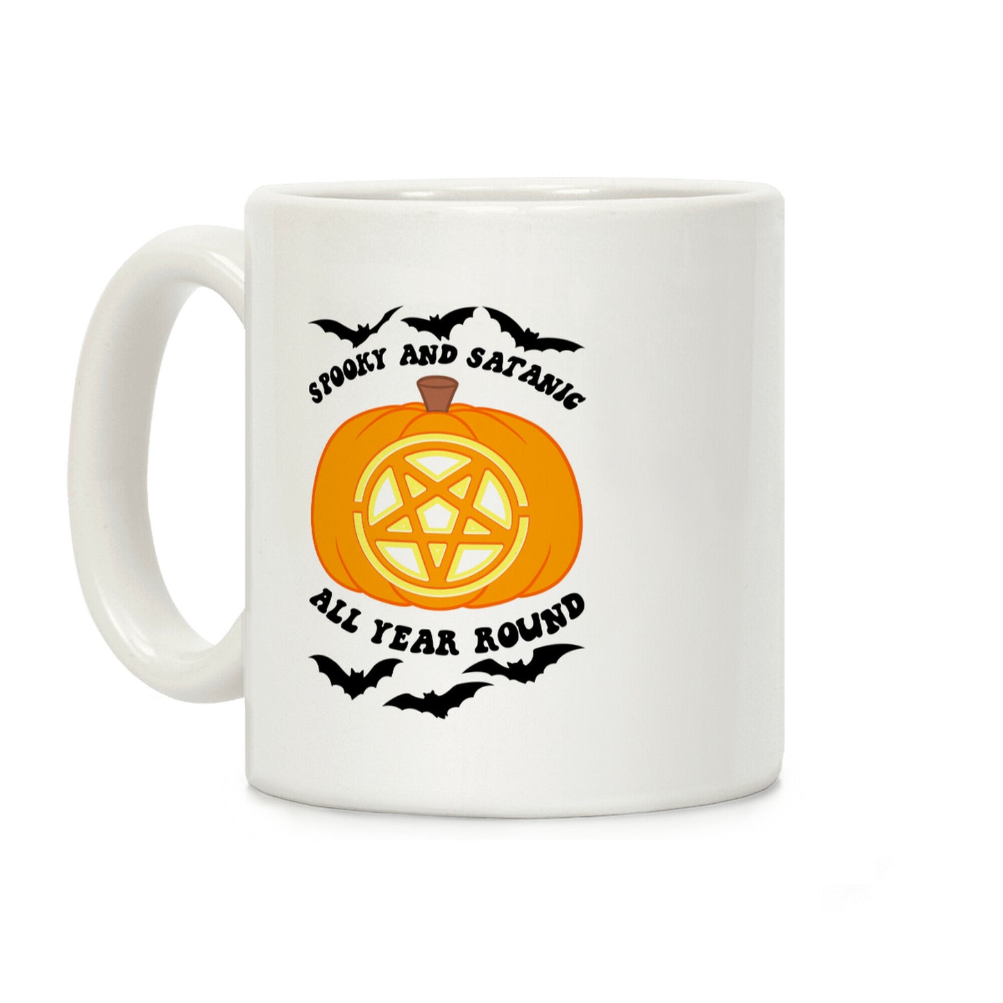 Spooky and Satanic all Year Round Coffee Mug