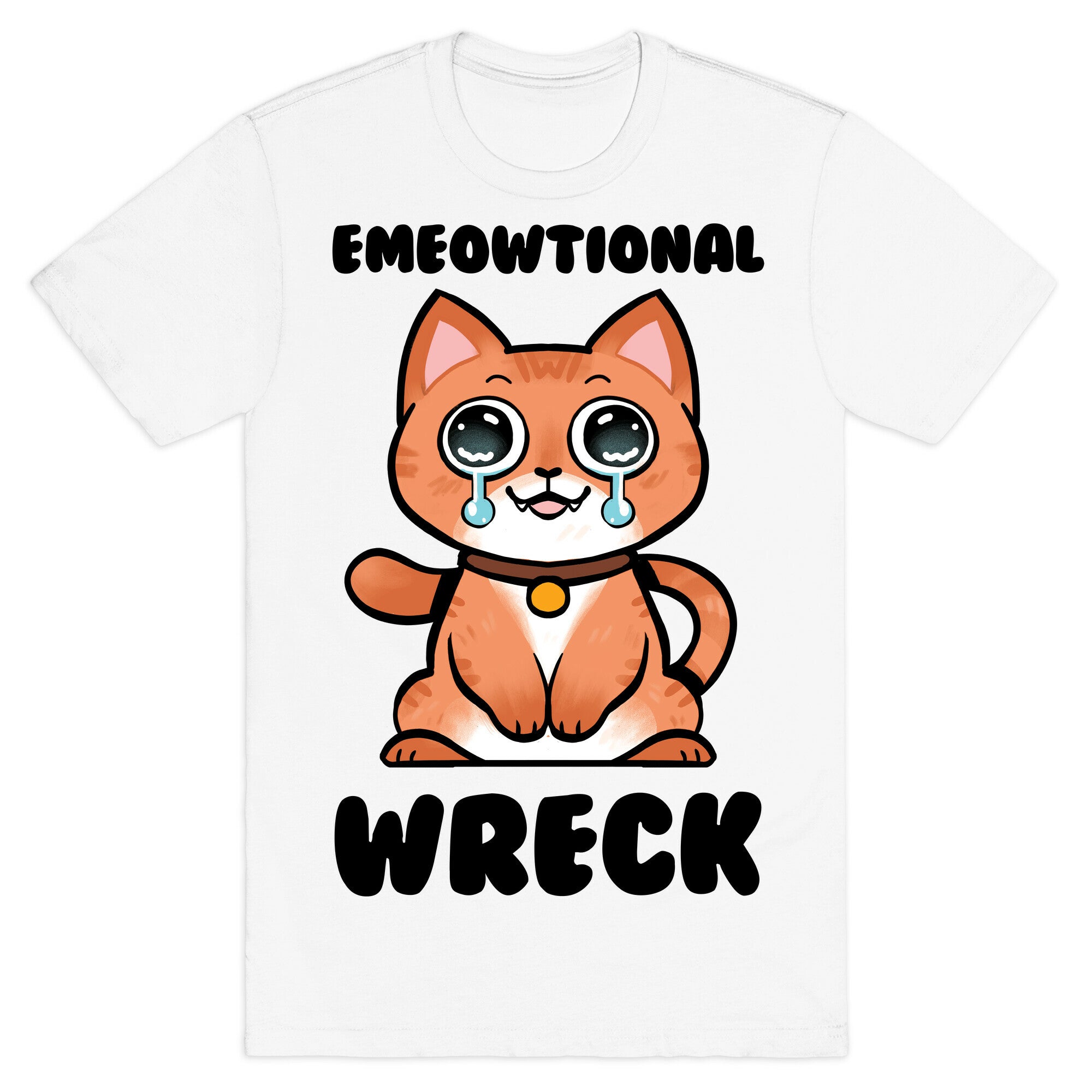 Emeowtional Wreck T-Shirt