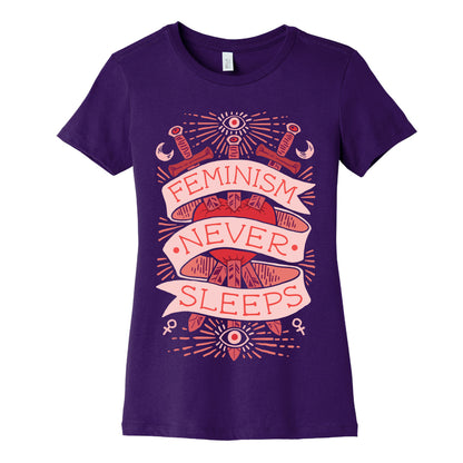Feminism Never Sleeps Women's Cotton Tee