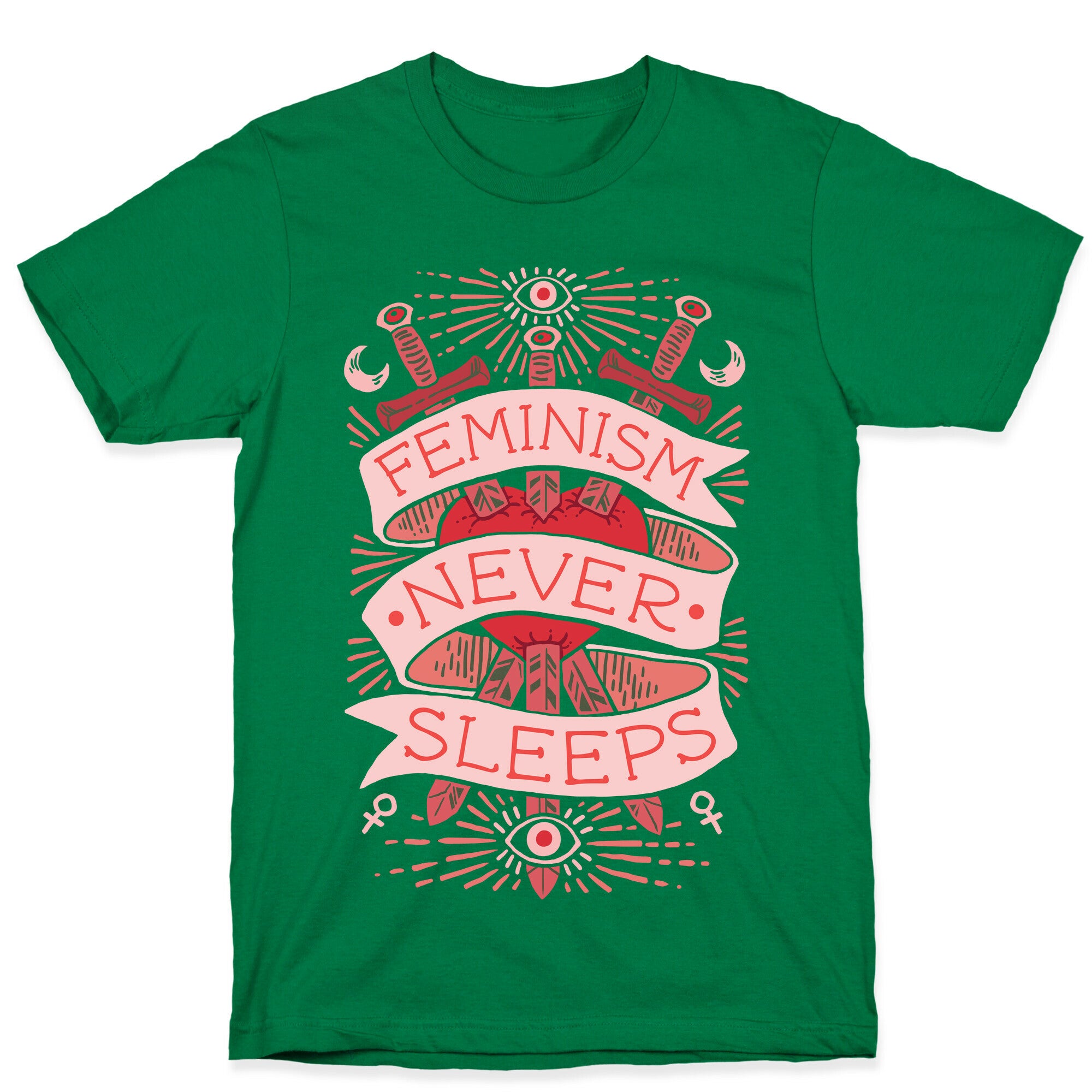Feminism Never Sleeps T-Shirt