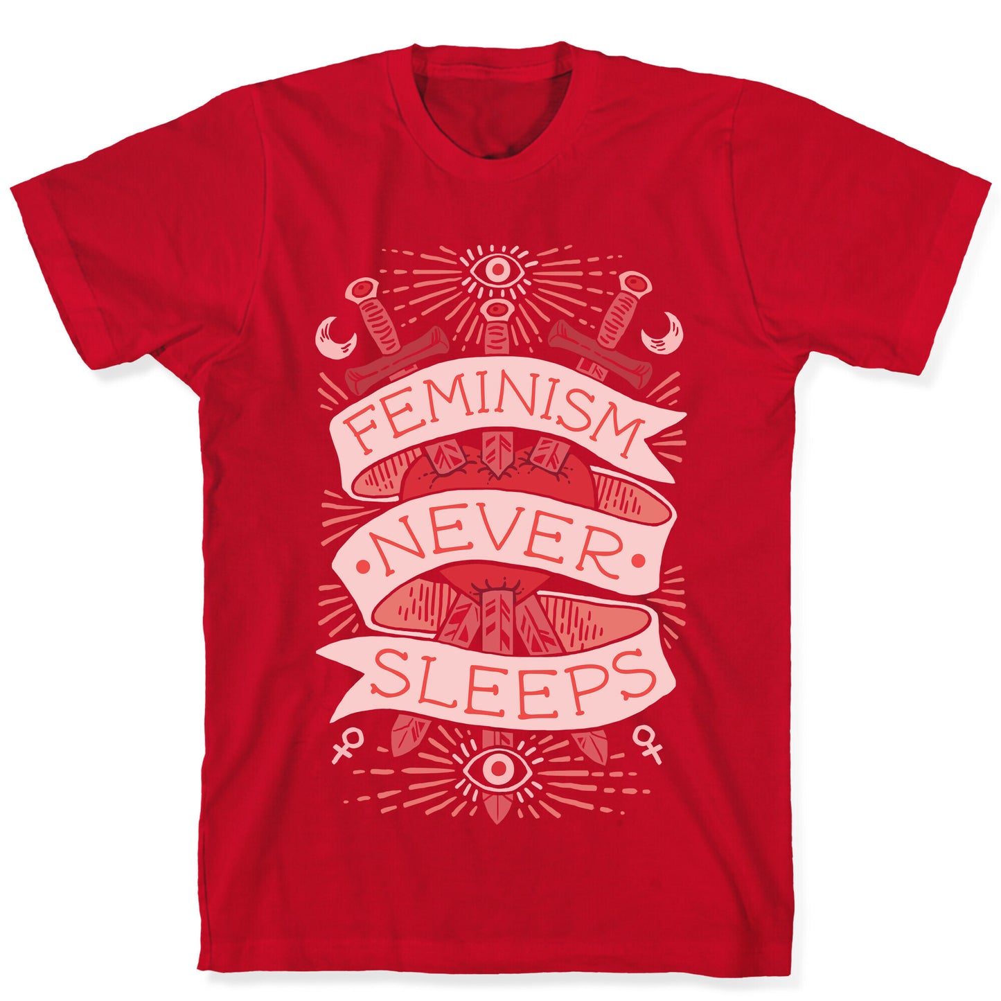 Feminism Never Sleeps T-Shirt