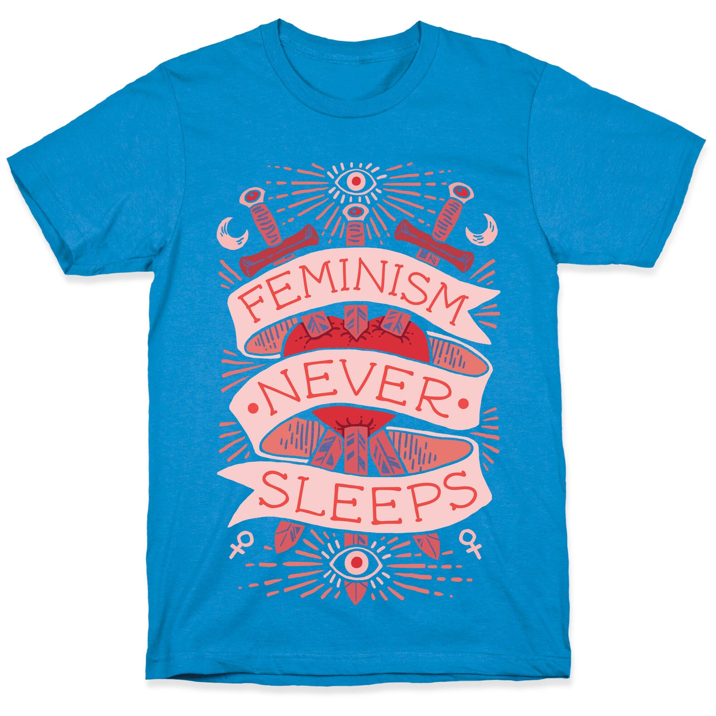 Feminism Never Sleeps T-Shirt
