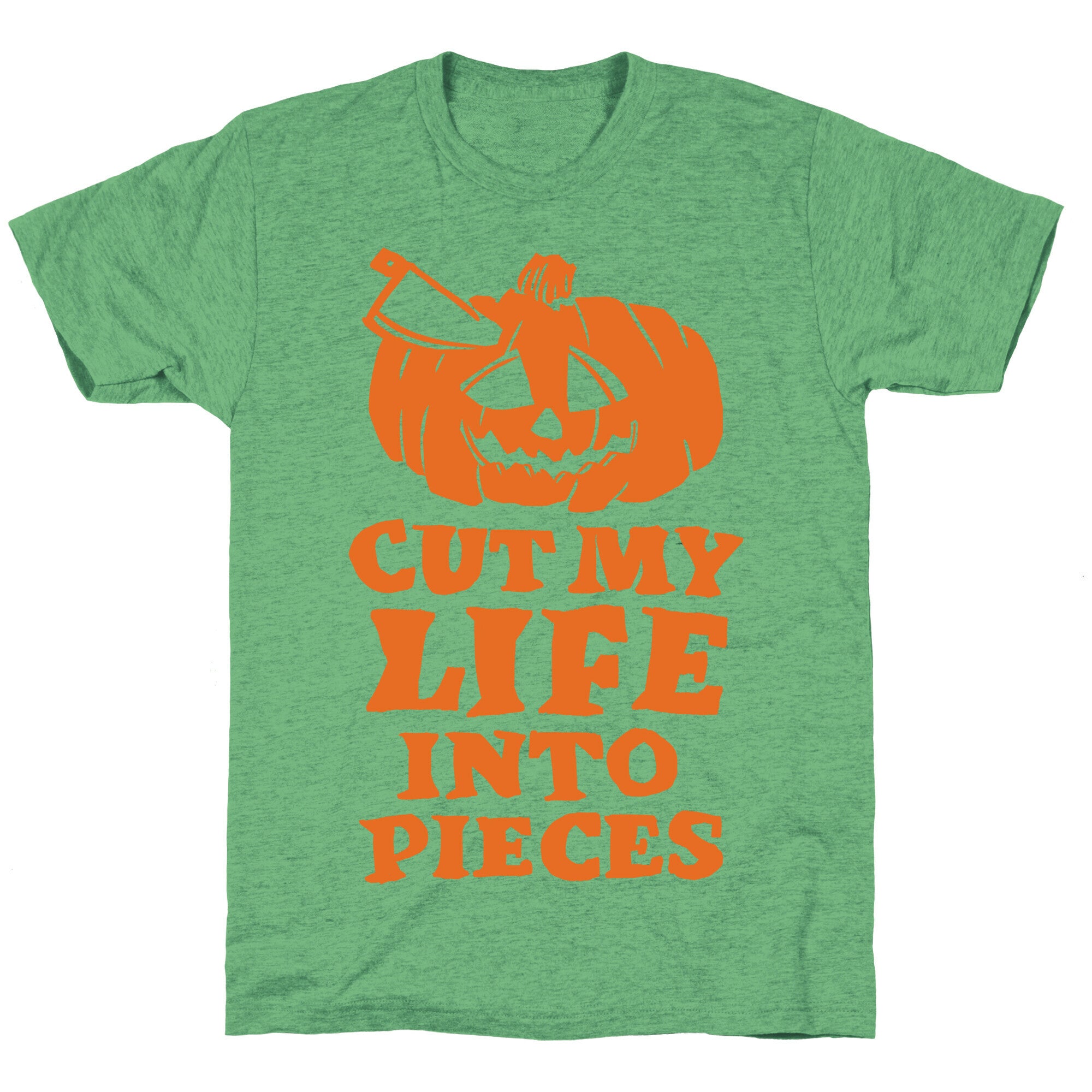 Cut My Life Into Pieces Halloween Unisex Triblend Tee