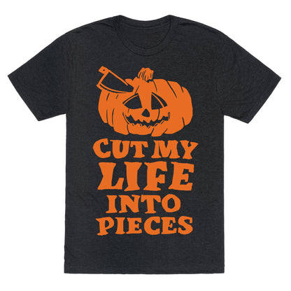 Cut My Life Into Pieces Halloween Unisex Triblend Tee