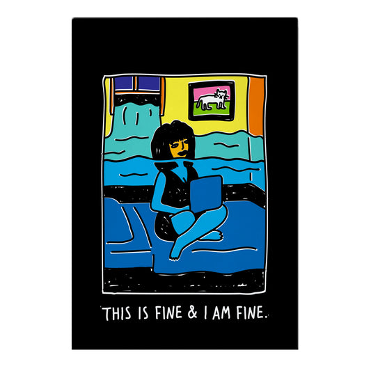 This Is Fine & I Am Fine Garden Flag