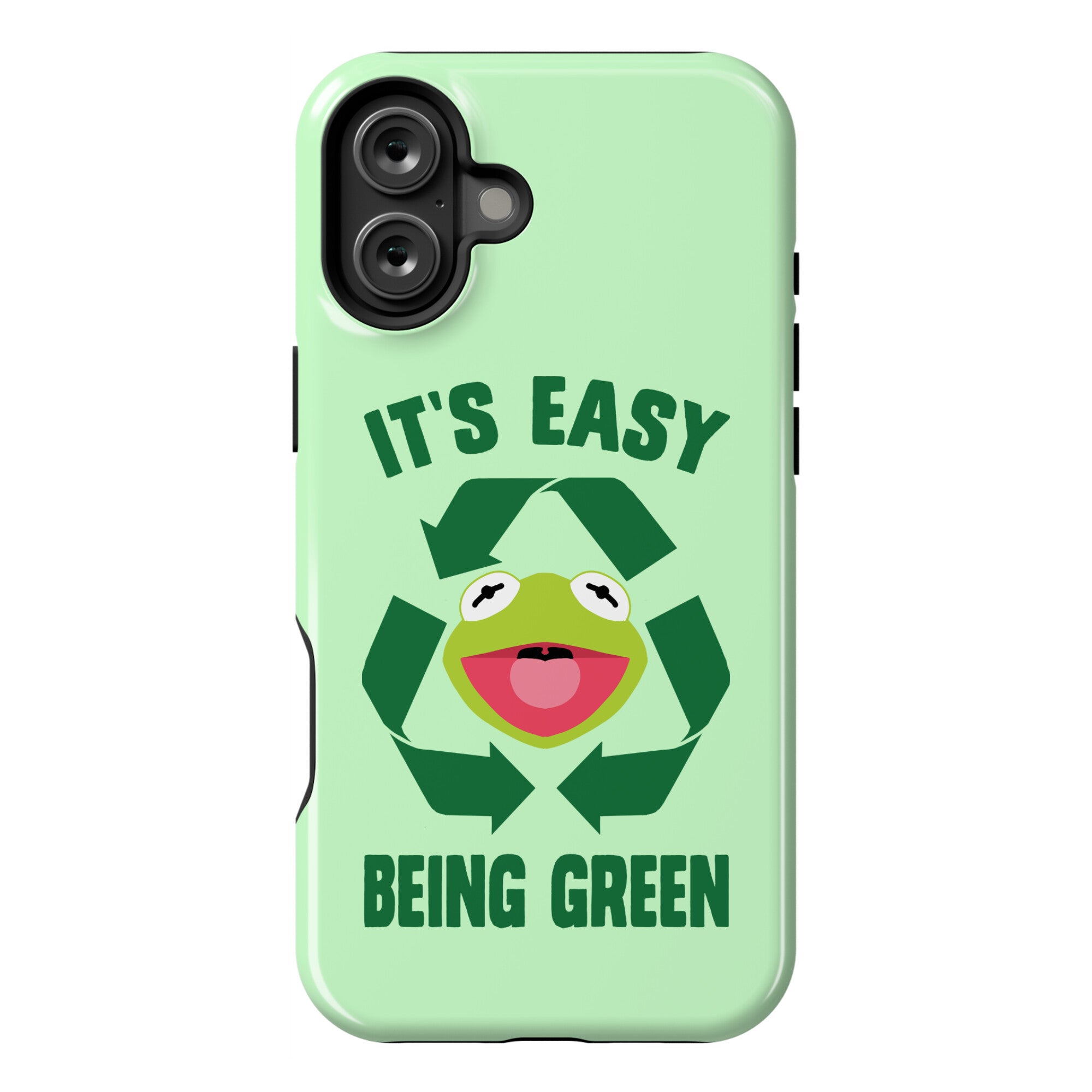 It's Easy Being Green Recycling Kermit Phone Case