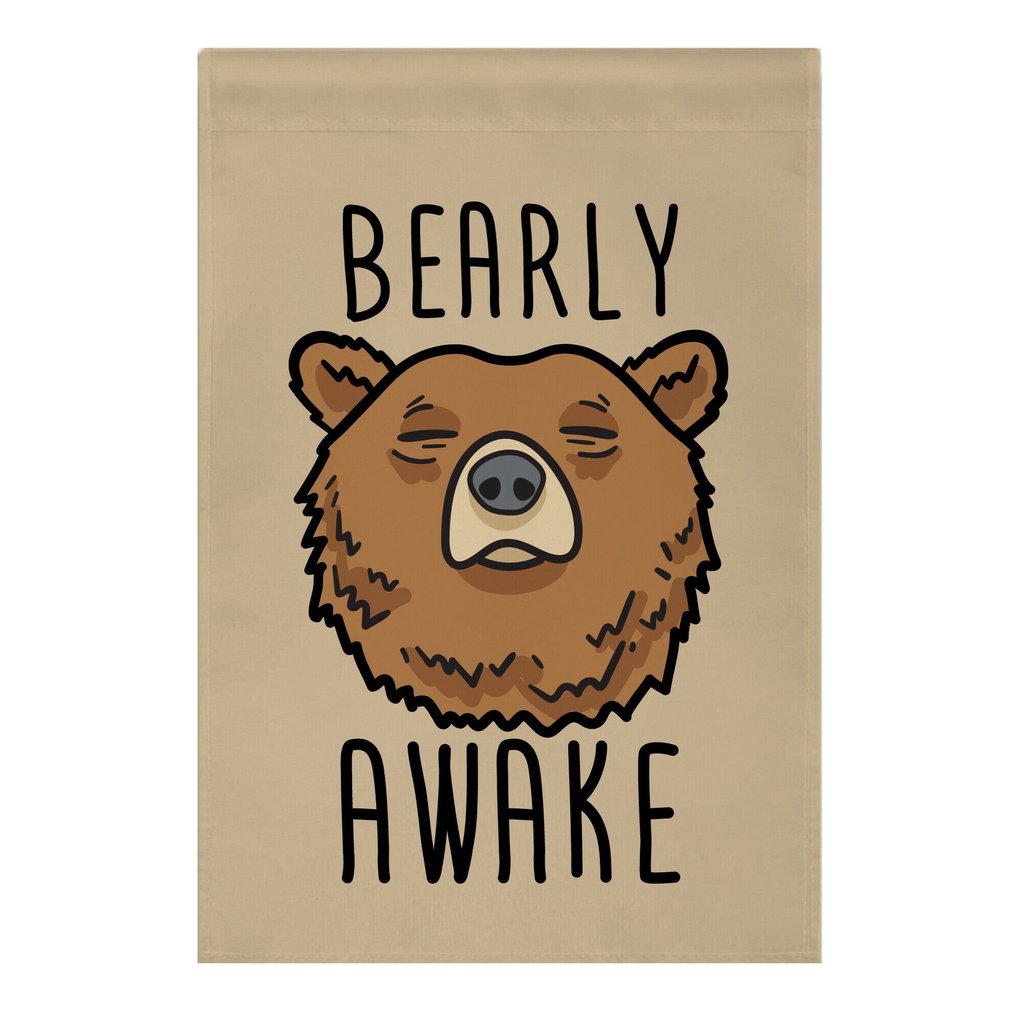Bearly Awake Garden Flag