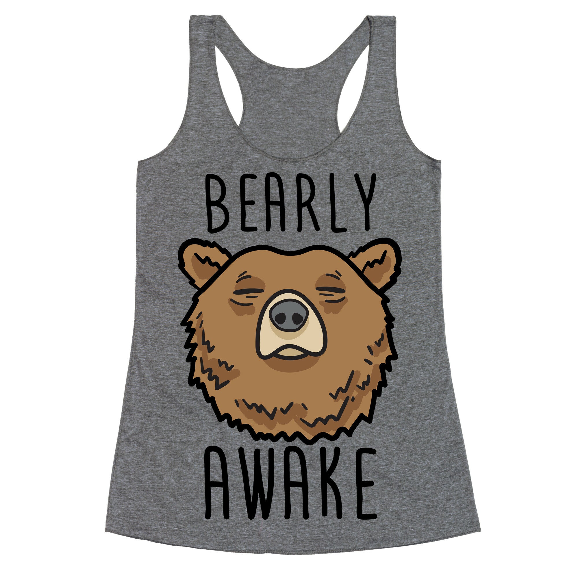 Bearly Awake Racerback Tank
