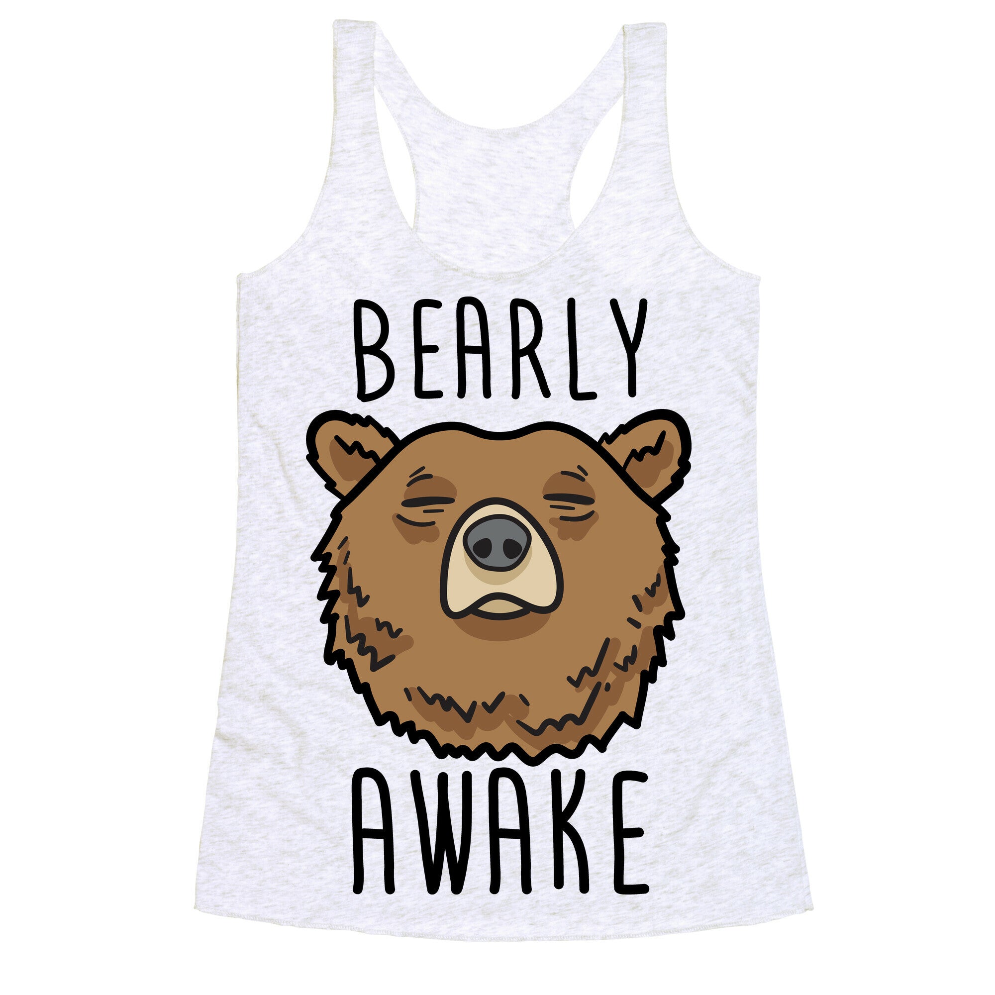 Bearly Awake Racerback Tank