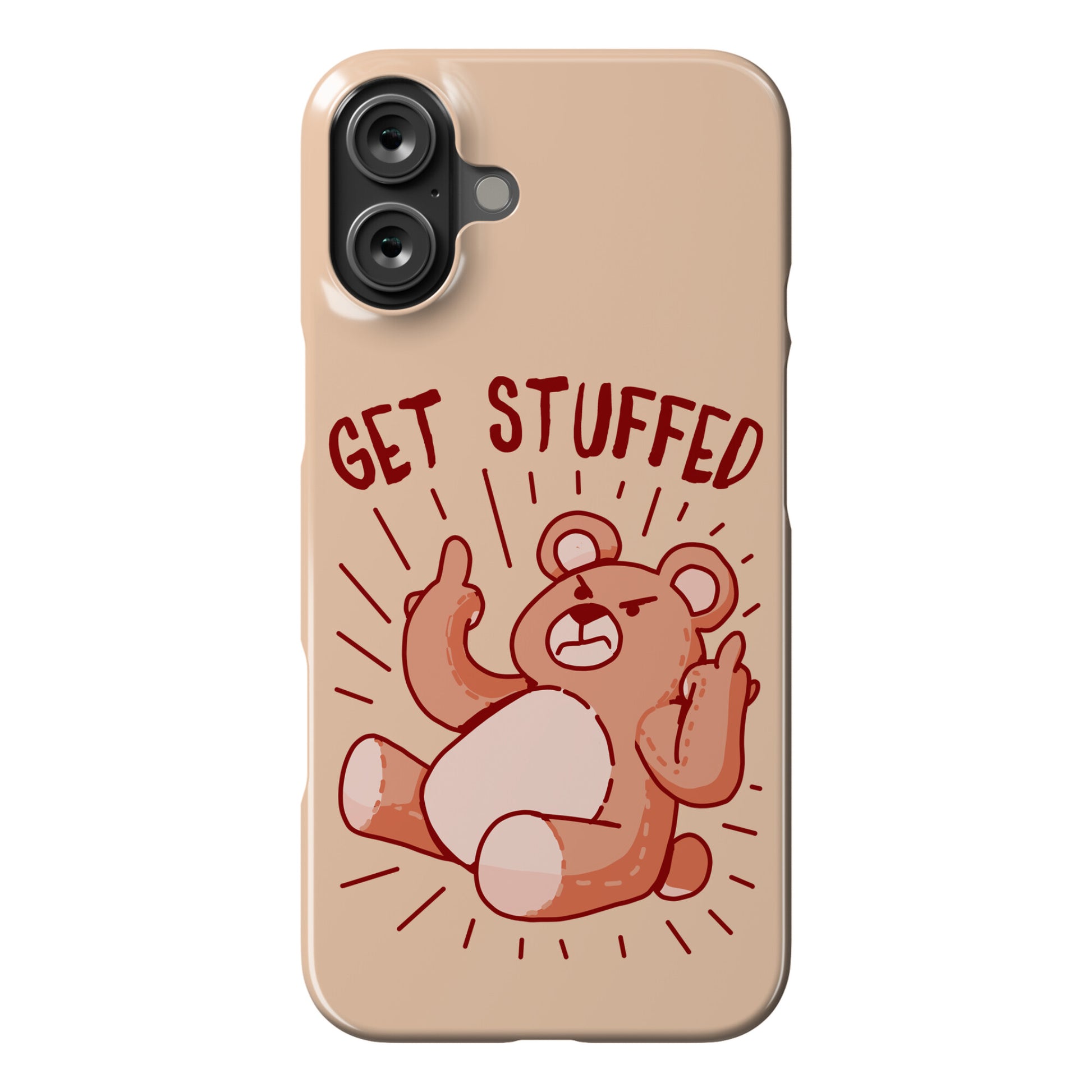 Get Stuffed Teddy Bear Phone Case