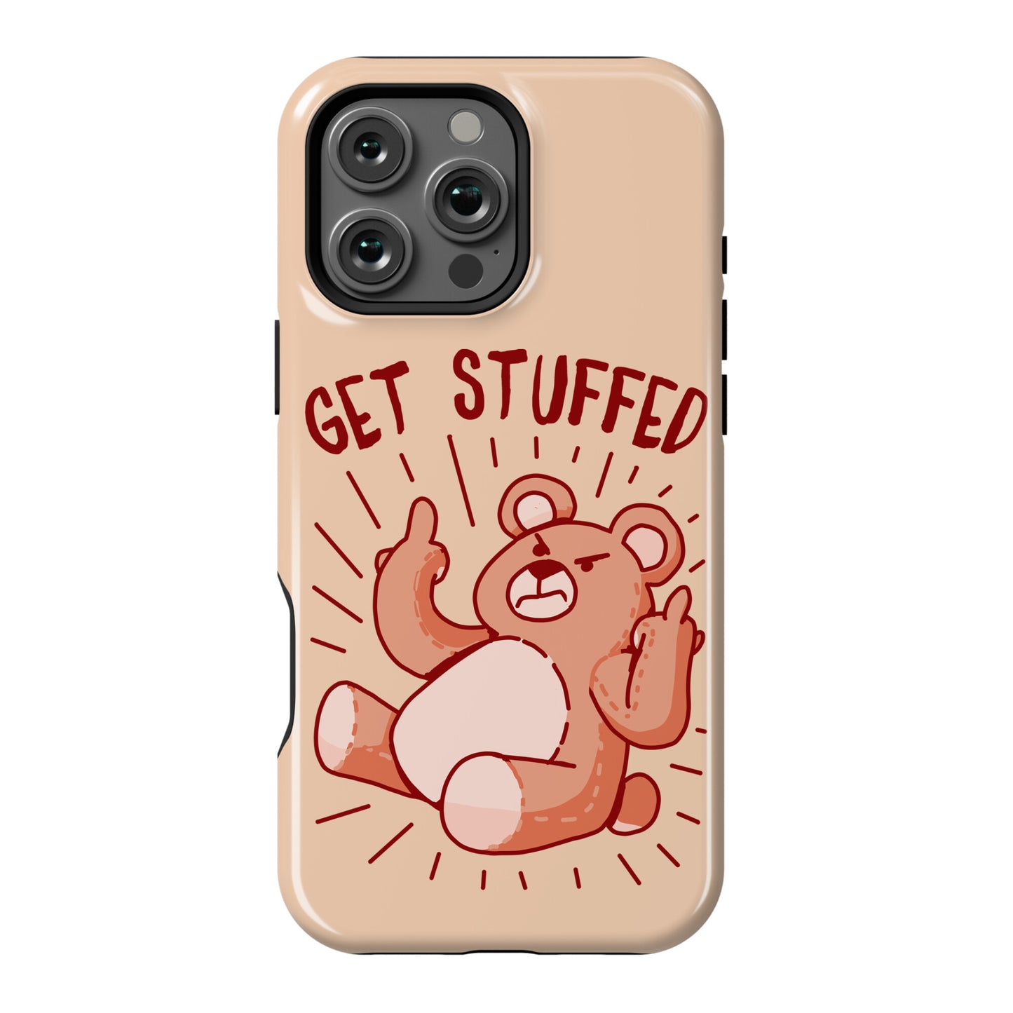 Get Stuffed Teddy Bear Phone Case