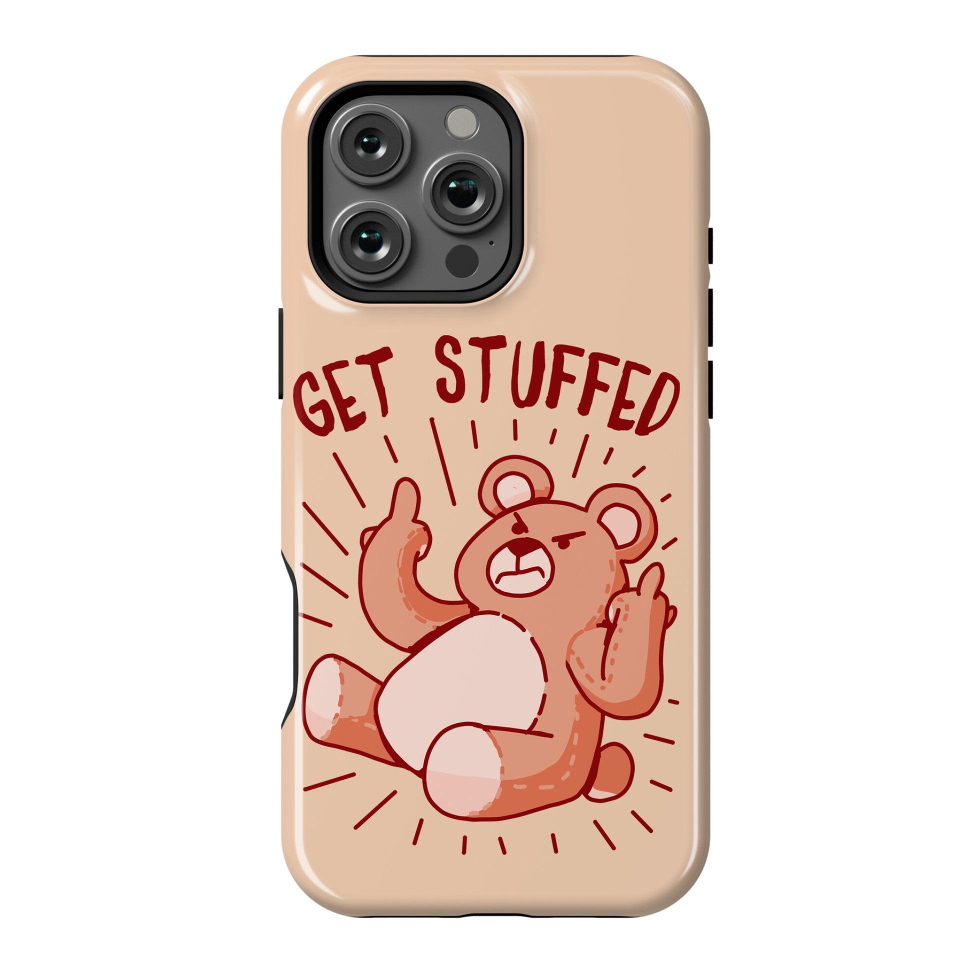 Get Stuffed Teddy Bear Phone Case
