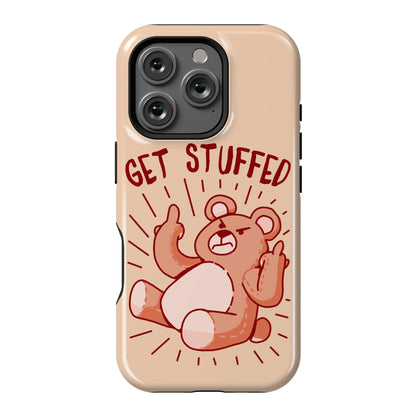 Get Stuffed Teddy Bear Phone Case