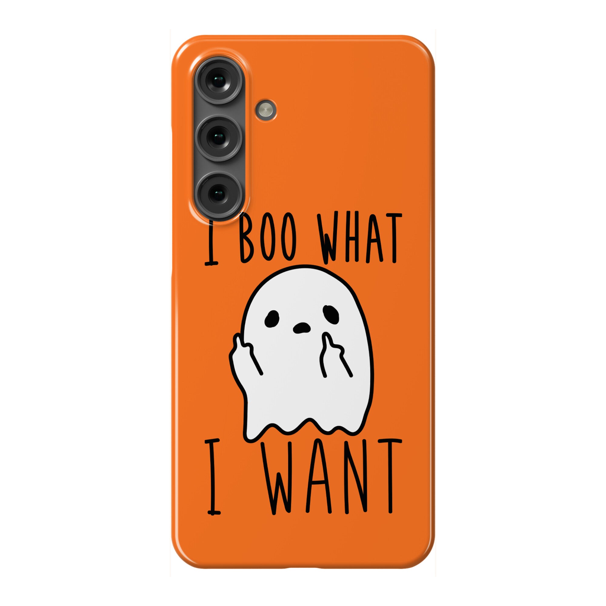 I Boo What I Want Phone Case