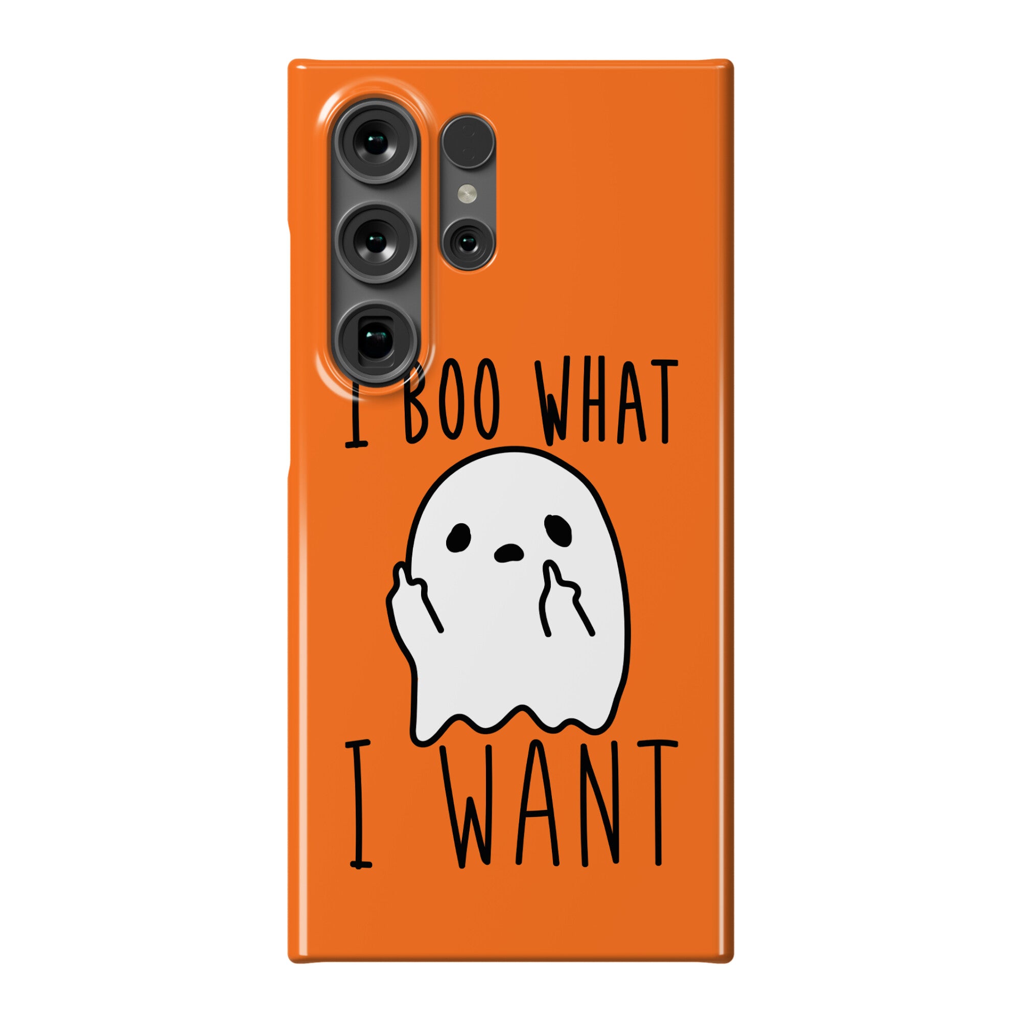 I Boo What I Want Phone Case