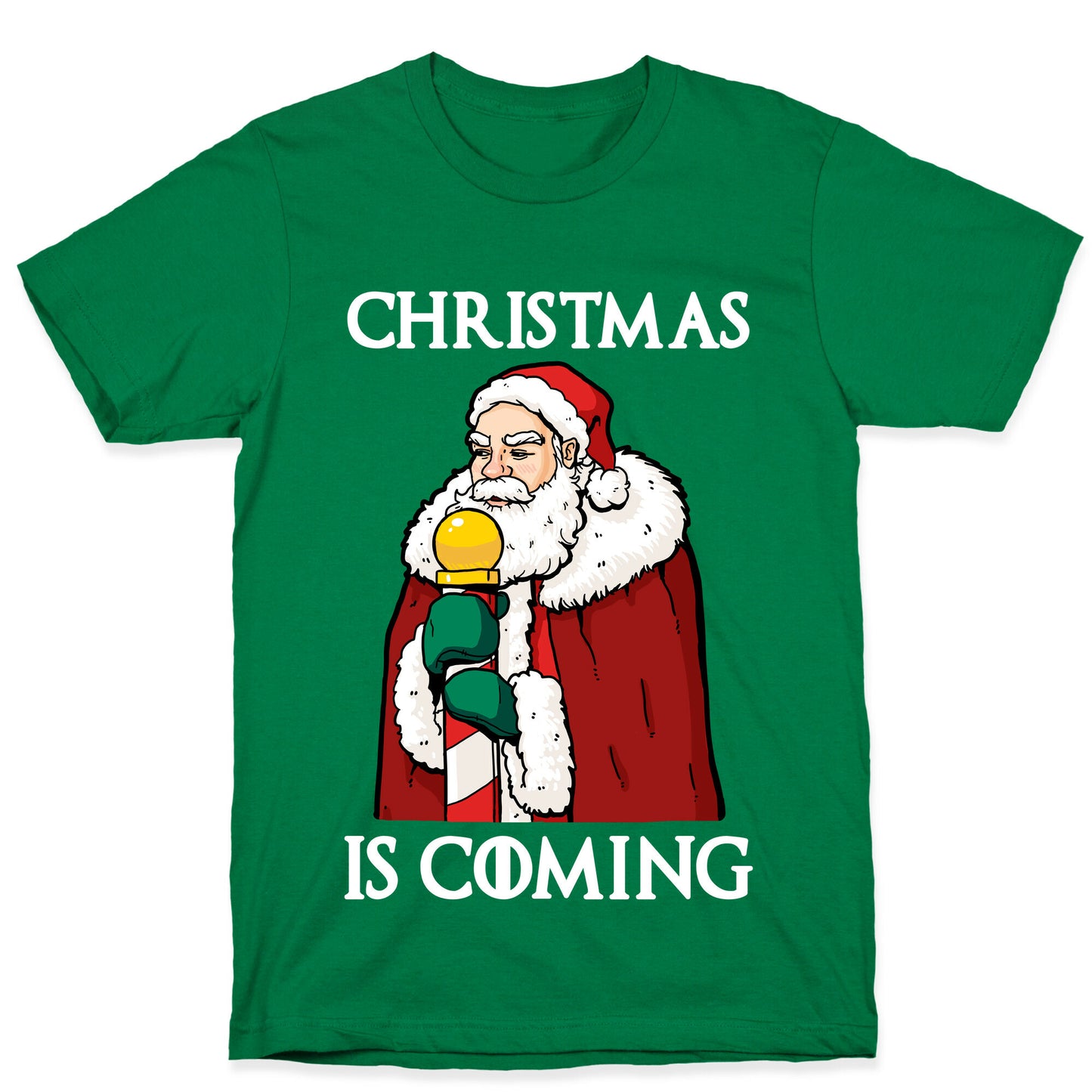 Christmas is Coming T-Shirt