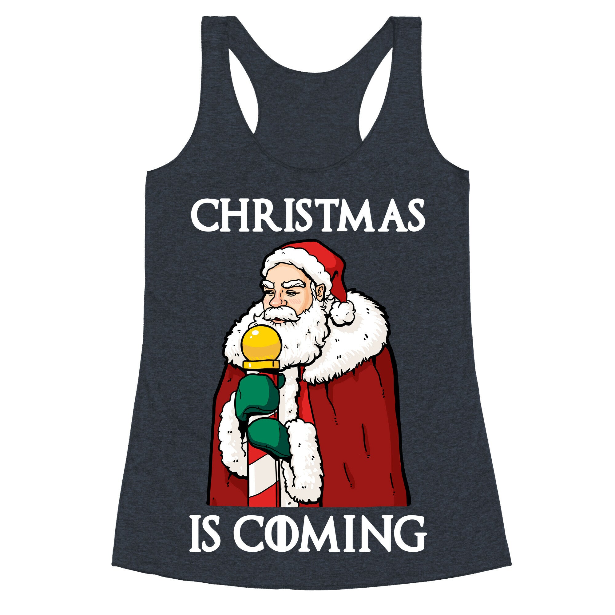 Christmas is Coming Racerback Tank
