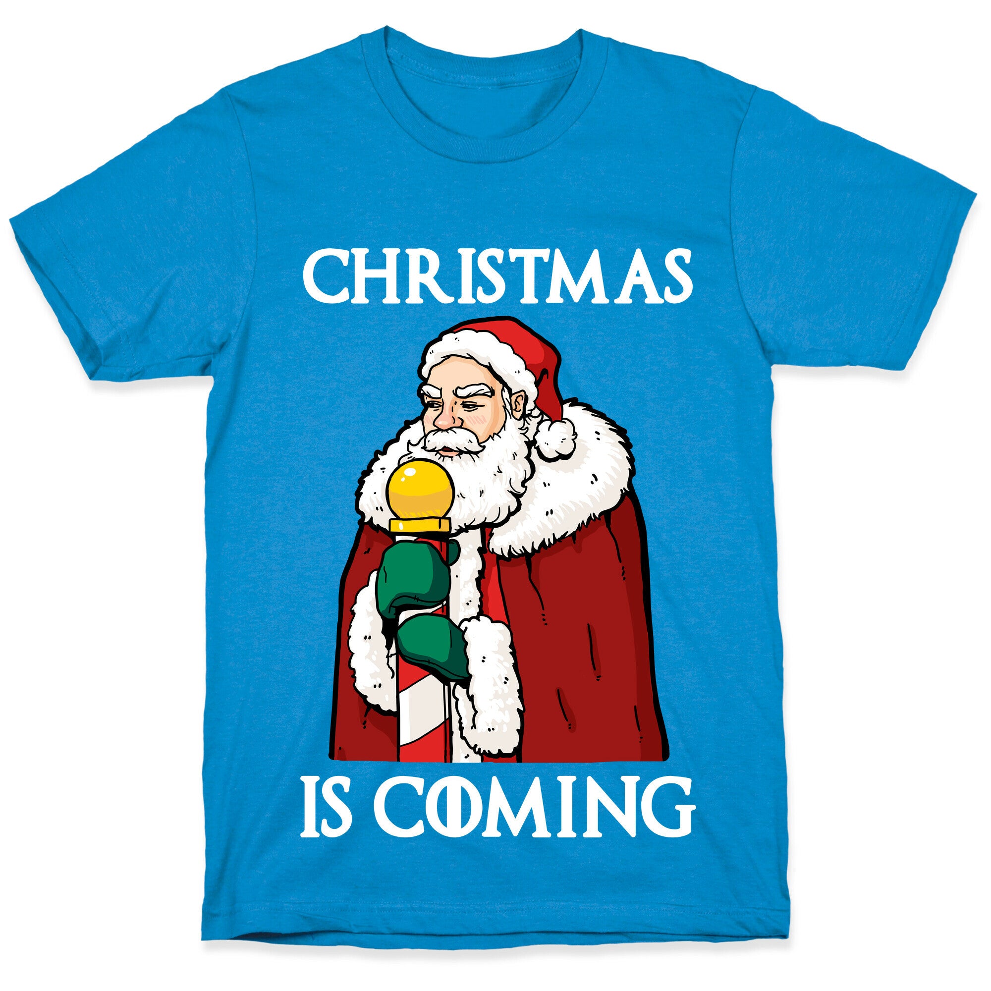 Christmas is Coming T-Shirt