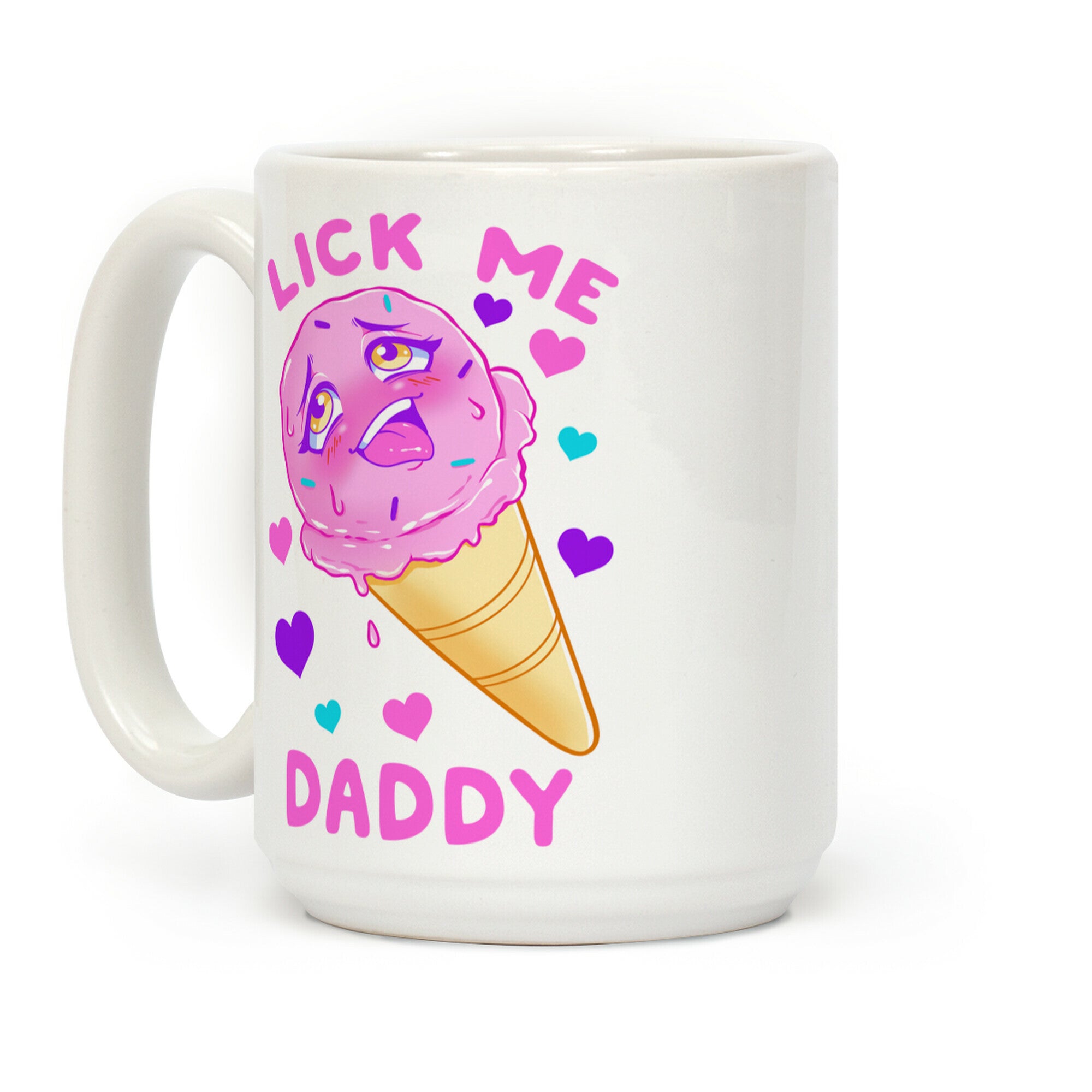 Lick Me Daddy Coffee Mug