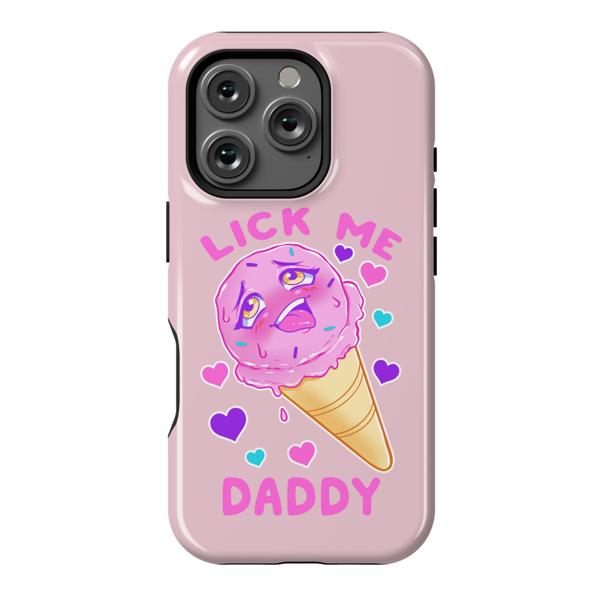 Lick Me Daddy Phone Case