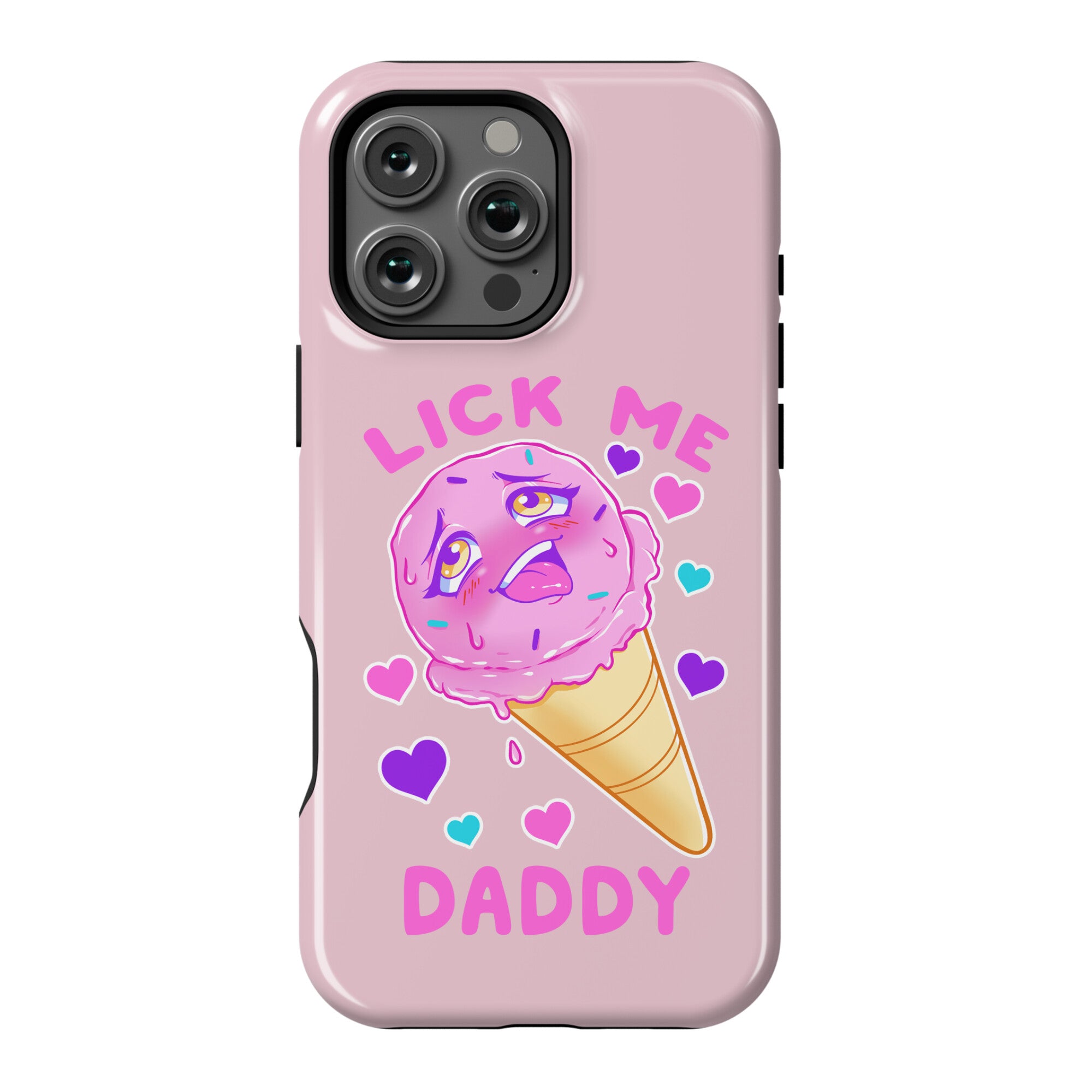 Lick Me Daddy Phone Case