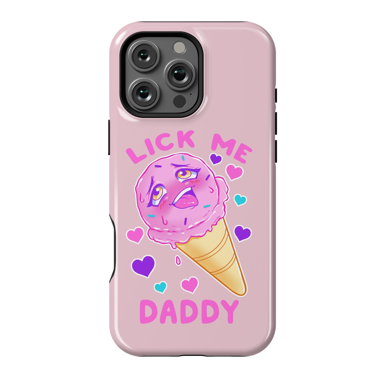 Lick Me Daddy Phone Case