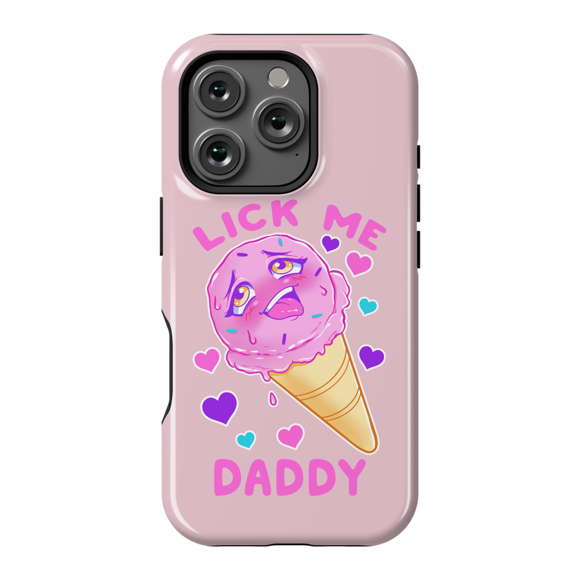 Lick Me Daddy Phone Case