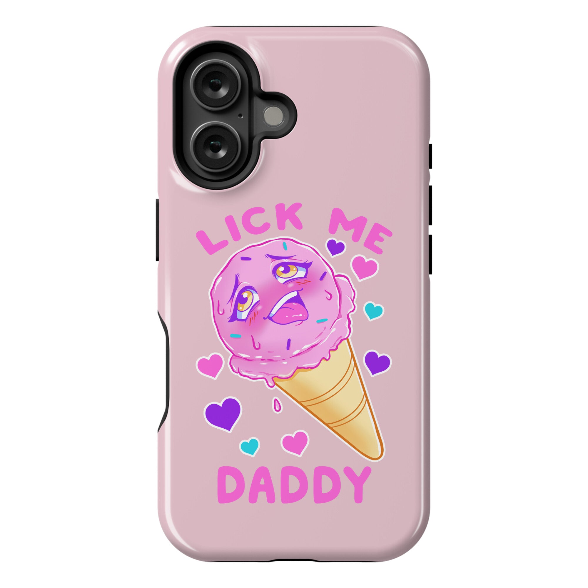 Lick Me Daddy Phone Case