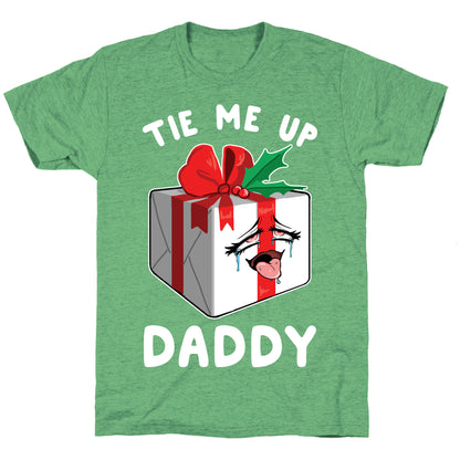 Tie Me Up Daddy Unisex Triblend Tee