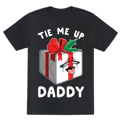 Tie Me Up Daddy Unisex Triblend Tee